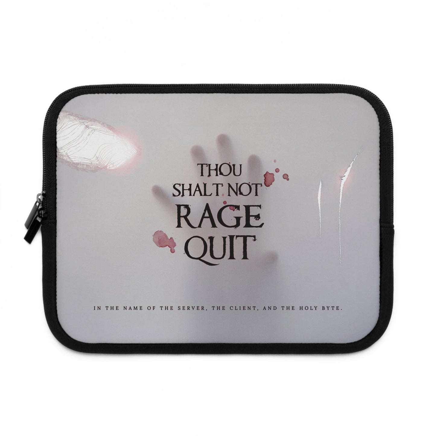 Thou Shalt Not Rage Quit - Laptop Sleeve