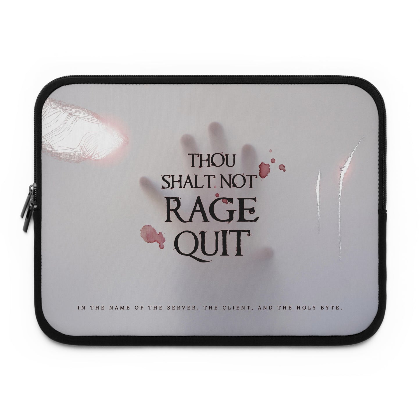 Thou Shalt Not Rage Quit - Laptop Sleeve