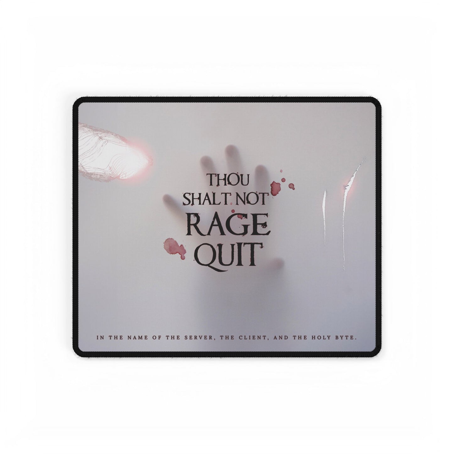 Thou Shalt Not Rage Quit - Gaming Desk Mat