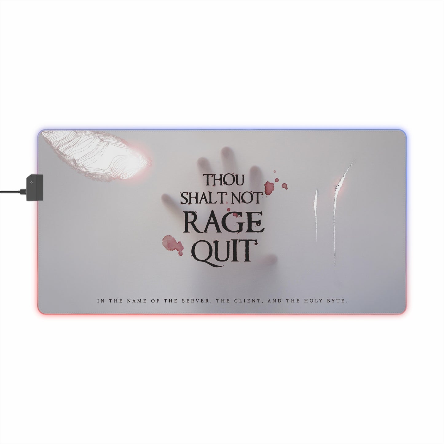 Thou Shalt Not Rage Quit - LED Gaming Mouse Pad