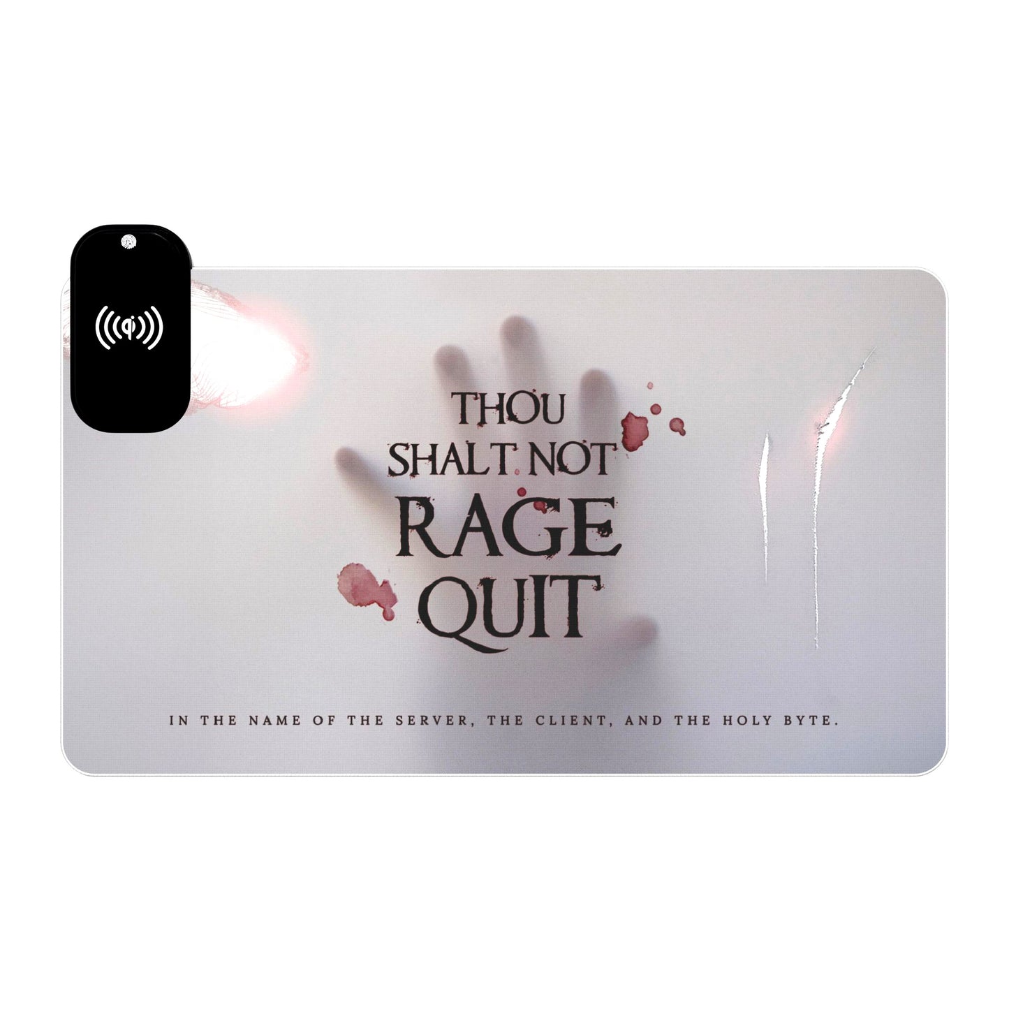 Thou Shalt Not Rage Quit - LED Gaming Mouse Pad (Wireless Charger)