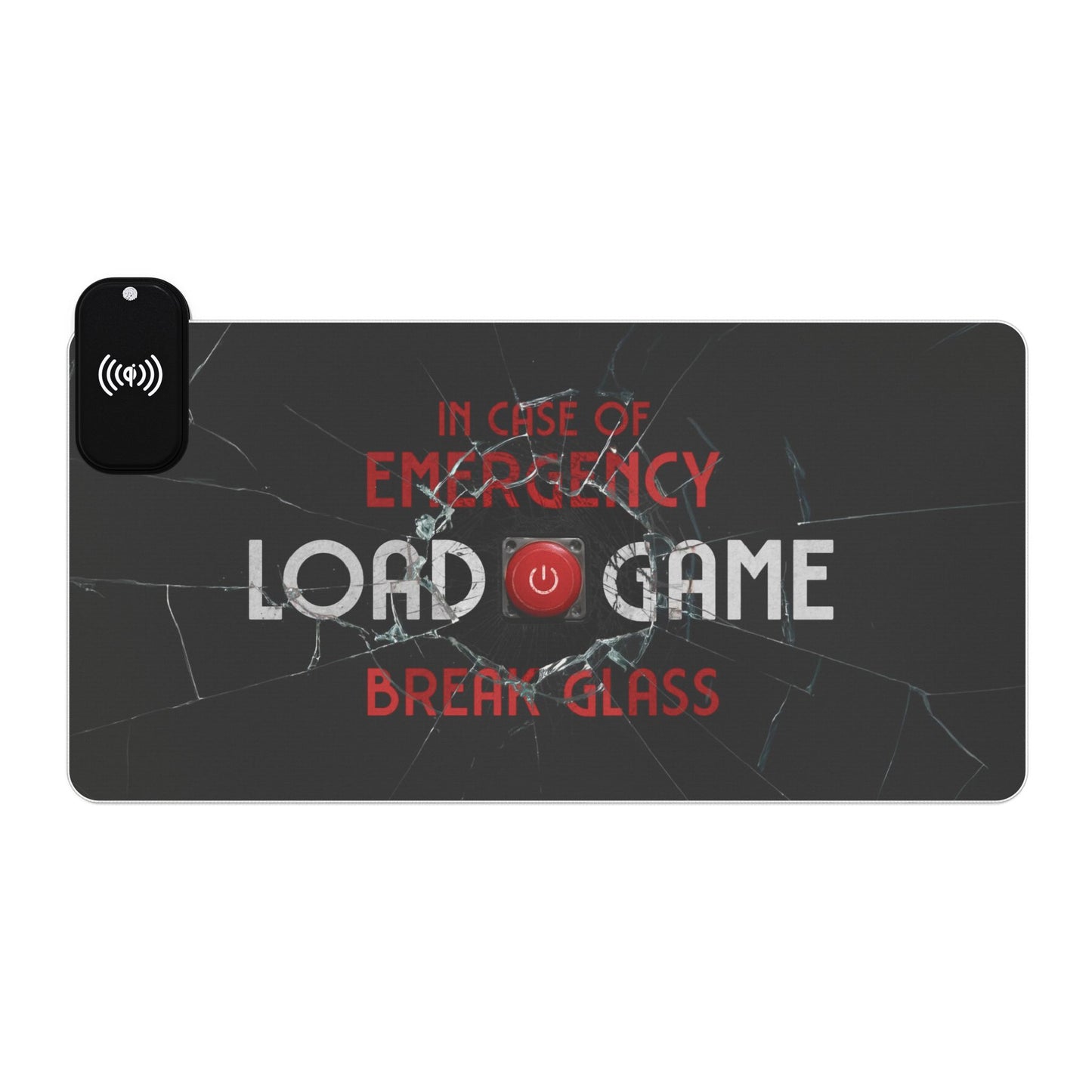 Emergency Load Game - LED Gaming Mouse Pad (Wireless Charger)