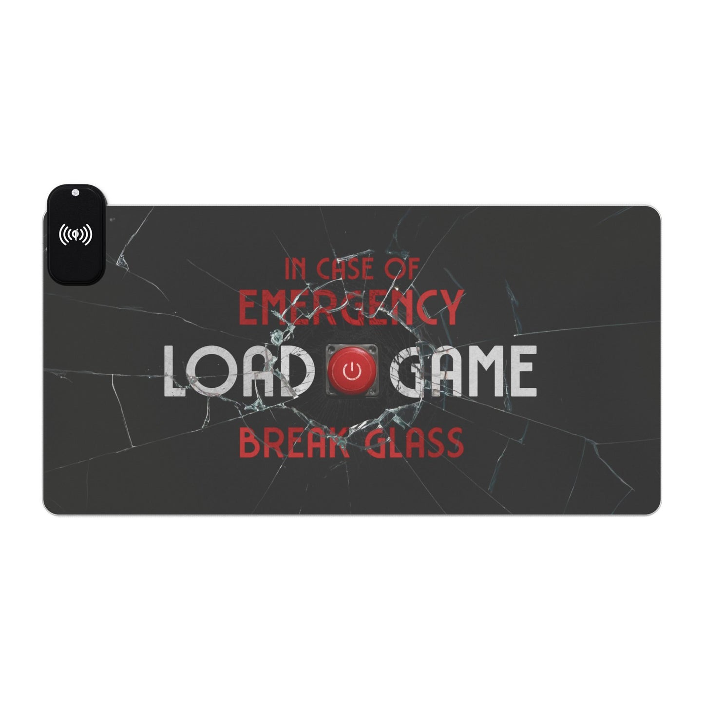 Emergency Load Game - LED Gaming Mouse Pad (Wireless Charger)