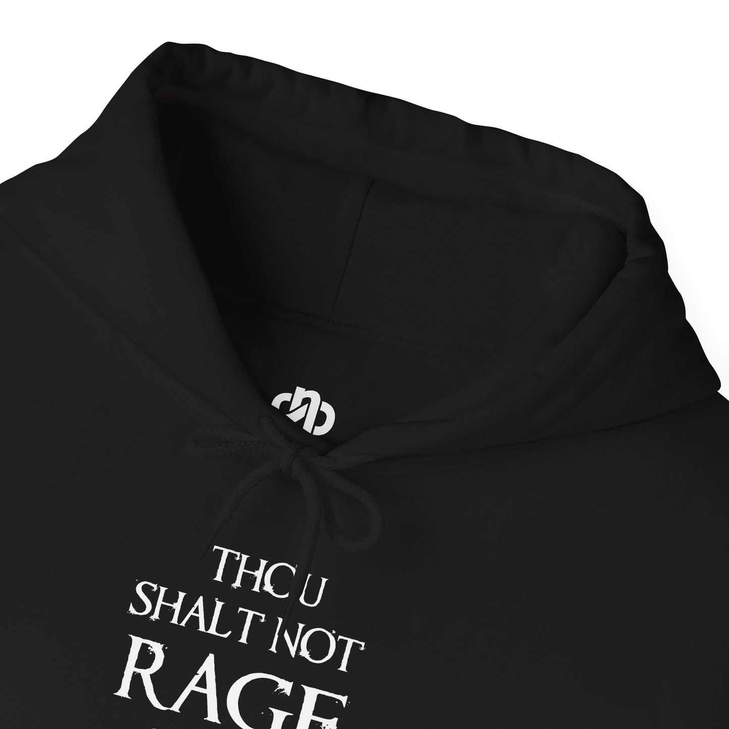 Thou Shalt Not Rage Quit - Hoodie (Pullover)