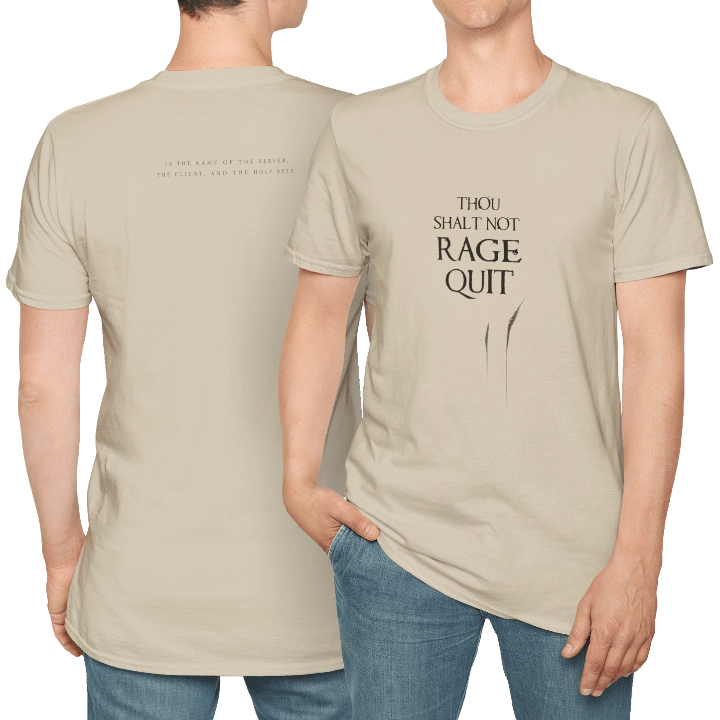 Thou Shalt Not Rage Quit - T-Shirt