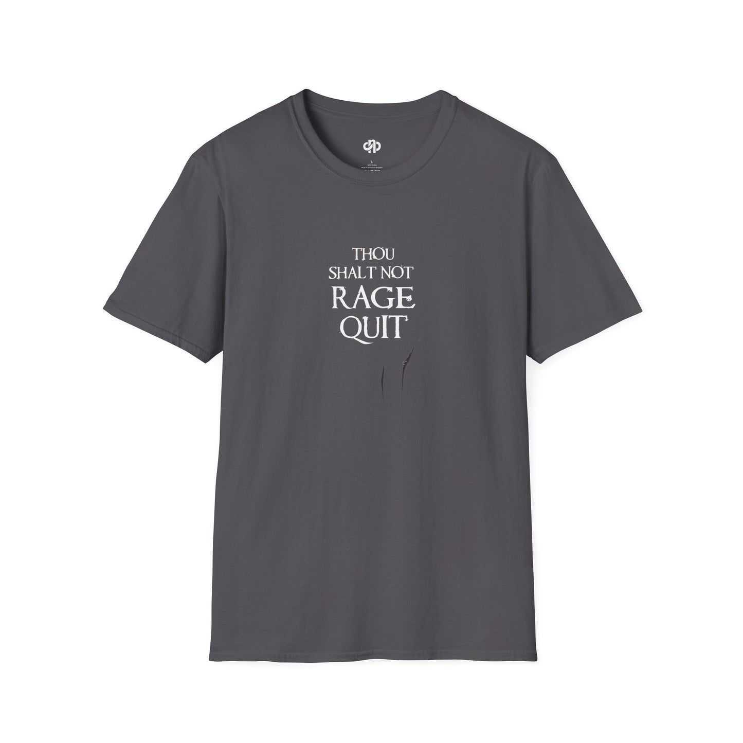 Thou Shalt Not Rage Quit - T-Shirt