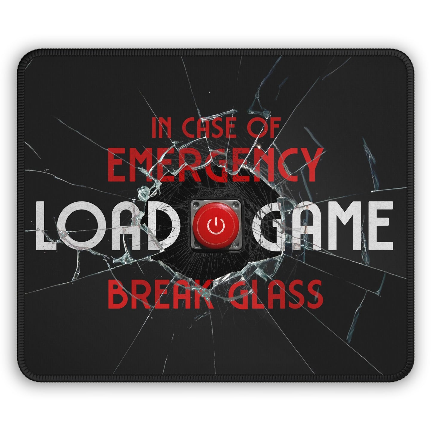 Emergency Load Game - Gaming Mouse Pad