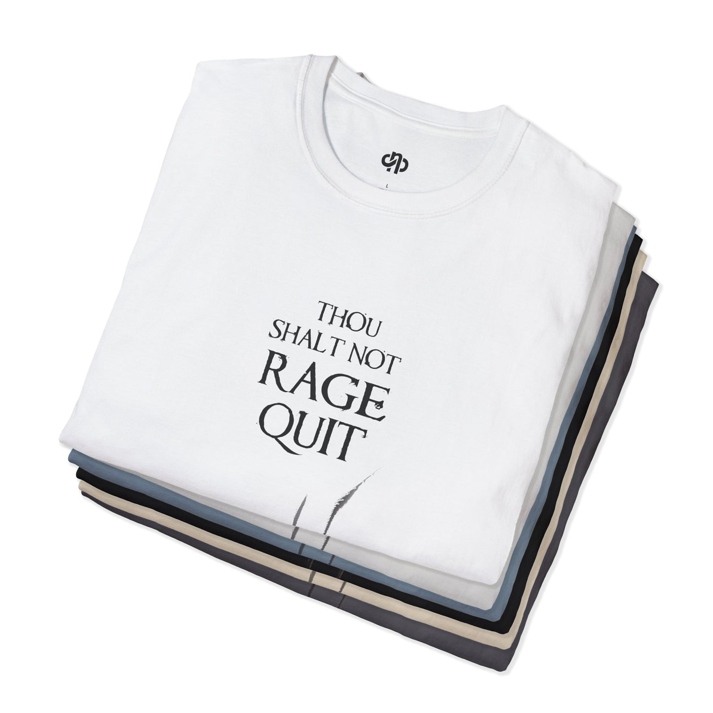 Thou Shalt Not Rage Quit - T-Shirt