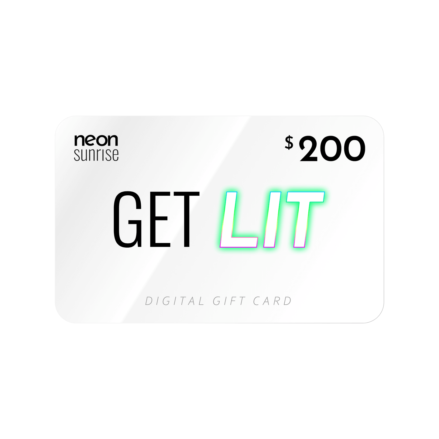 $200 Neon Sunrise gift card
